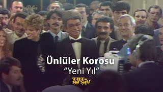 Ünlüler Korosu - Yeni Yıl Trt Arşiv