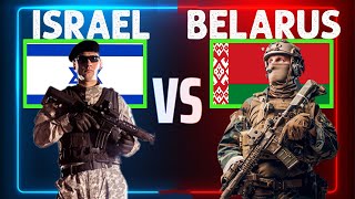 ISRAEL vs BELARUS Military STRENGTH Comparison 2022 - MOST POWERFUL ARMY in the world