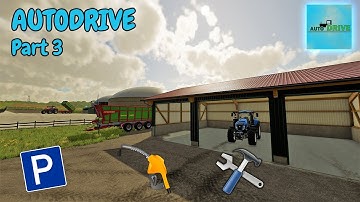 AutoDrive - Parking, Auto-Repair & Fuel Features! | Farming Simulator 22