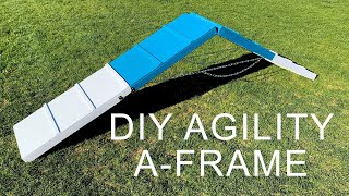 DIY Agility A-Frame For Dogs | How To Build