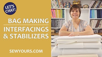 Interfacings & Stabilizers Recommended for Bag Making