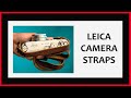 🔴 Leica Camera Straps Review: Hawkesmill England Leather, Peak Design Cuff (Wrist) & Gordy's