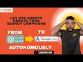 Using ChatGPT’s Agent Mode to create Google Ads Search campaigns autonomously