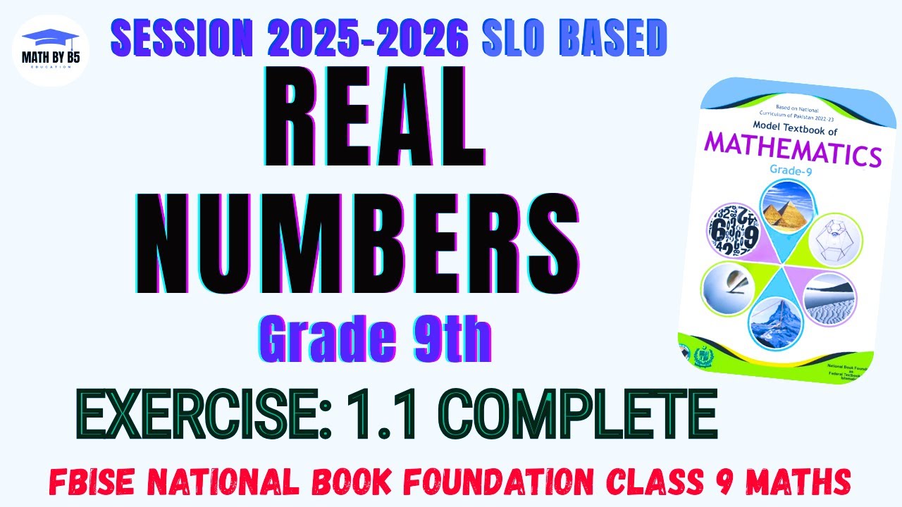 Class 9 | Exercise 1.1 Complete | Real Numbers | NBF Maths Edition ...