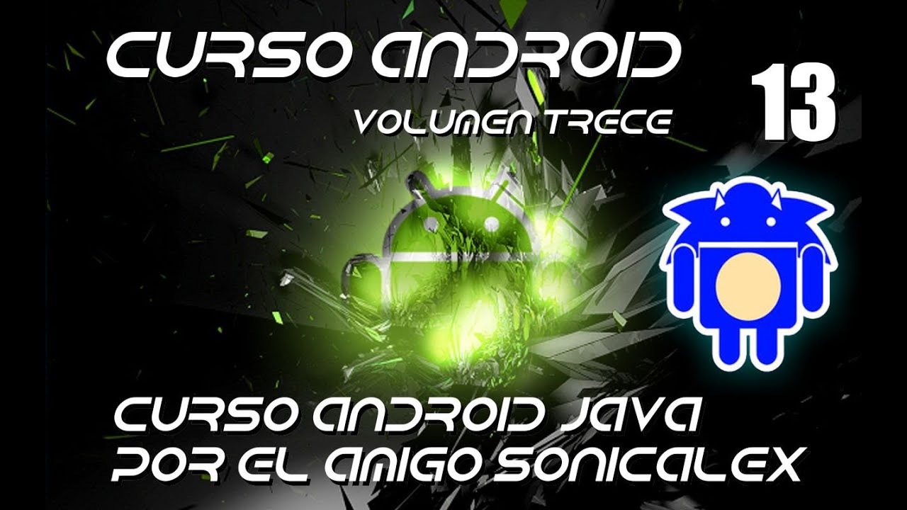 Videotutorial Curso de Android Java 13 - YouTube