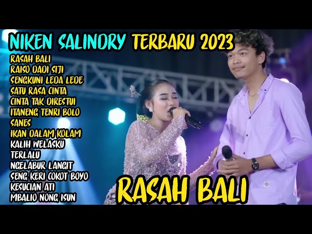 Niken Salindri Terbaru 2023 Full Album - RASAH BALI - Raiso Dadi Siji - ITANENG TENRI BOLO class=