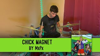 Chick Magnet by MxPx (Drum Cover)