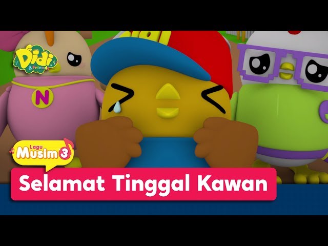 Didi & Friends Lagu Kanak-Kanak | Lagu Baru Musim 3 | Selamat Tinggal Kawan class=