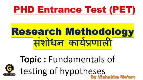 Research Methodology PET 2022 | PhD Entrance Exam |Fundamentals of testing hypotheses |Preparation