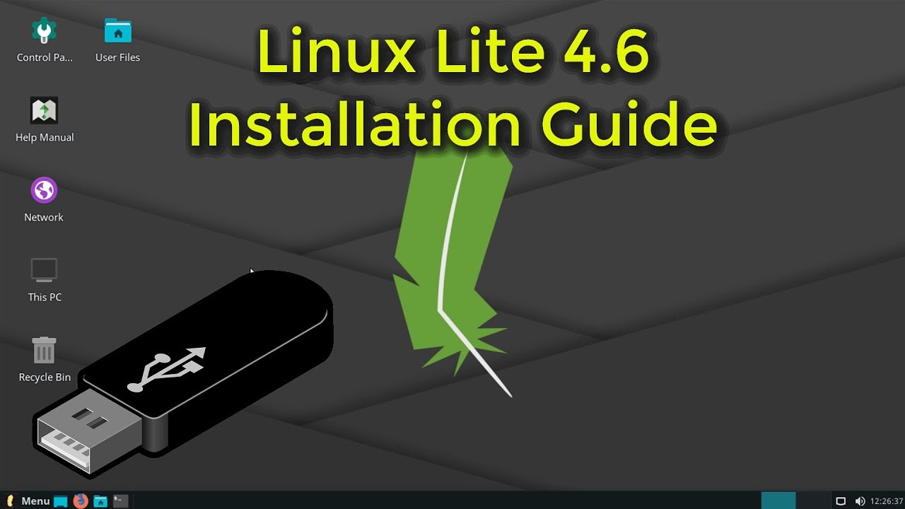 Linux Lite 4 6 Installation Guide 2019