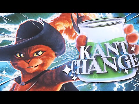 KANT CHANGE w/ @ssscout