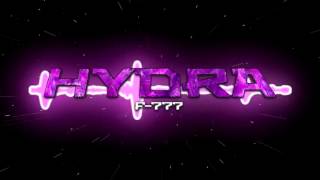 F-777 - Hydra (Custom Song for me!)