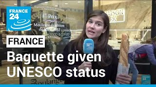Crunch time: UN puts baguette on cultural heritage list • FRANCE 24 English