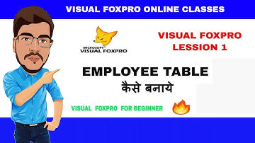 How to Create Table in Visual Foxpro Hindi | Learn Visual Foxpro In hindi
