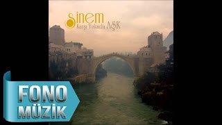 Sinem - Lyubav Sa Suprotne  (Karşı Yaka'da Aşk) (Official Audio)