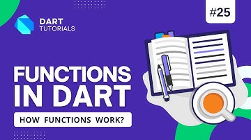 Functions in Dart | Dart Tutorial #25