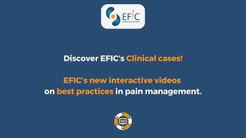 EFIC Clinical Case videos teaser