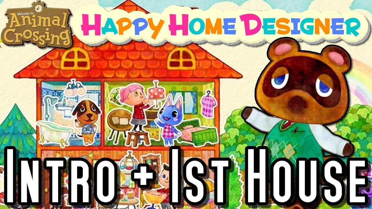 Animal Crossing Happy Home Designer Eigenes Haus Animal Crossing Happy Home Designer INTRO & FIRST HOME (3DS) - YouTube
