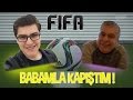 BABAMLA FUTBOL KAPIŞMASI!