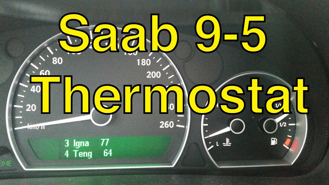 Saab 9-5 Thermostat Replacement and Coolant Flush - Trionic Seven