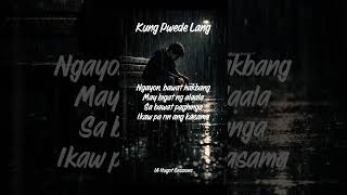 Full Version at my Youtube Channel, with a Title: Kung Pwede Lang  #HugotSong #HugotFeel