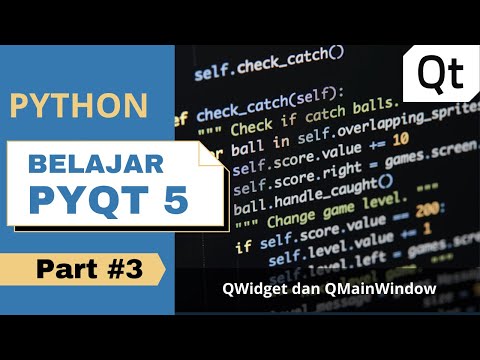 Python PyQt5 Part #3 | QWidget and QMainWIndow | Tutorial on How to Create a PyQt5 Desktop Applic...