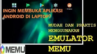 Cara instal dan membuka aplikasi android di laptop dengan emulator MEMU screenshot 4