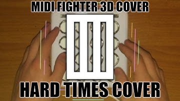 HARD TIMES - Paramore (MIDI Fighter 3D Cover)