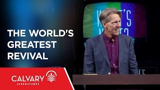 The World's Greatest Revival - Revelation 7 - Skip Heitzig