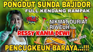 NIKMAT DURIAT ~ RESSY KANIA DEWI | FULL KENDANG RAMPAK VIRAL 2025 | FOLLOWERS..!!!