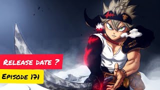 Black Clover Episode 171 Return Date situation | Jump Festa 2022 Update