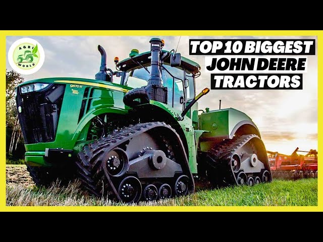 Top 10 Biggest John Deere Tractors! - Youtube