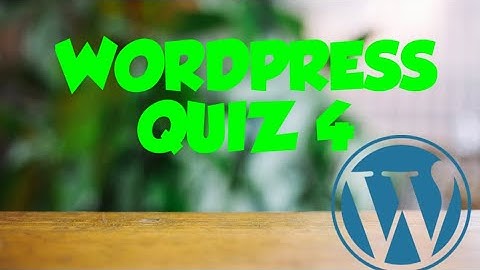 Wordpress Solved Quiz 4 Batch 8 Digiskills