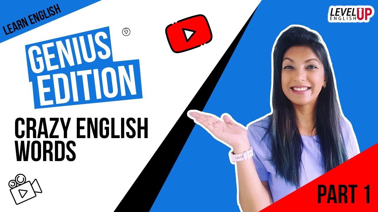 Learn English Genius Edition Crazy Words Level Up English YouTube