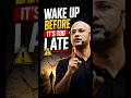 Wake Up Before It’s Too Late ⚠️ | Powerful Motivation to Change Your Life #algorithm #shorts