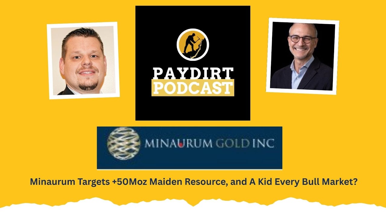 Minaurum Targets +50Moz Maiden Resource, and A Kid Every Bull Market?