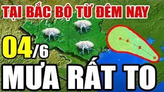 🔴[Trực Tiếp] Dự báo thời tiết hôm nay và ngày mai 4/6/2024 | dự báo thời tiết 3 ngày tới