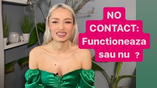 NO CONTACT- Cand functioneaza si cand nu