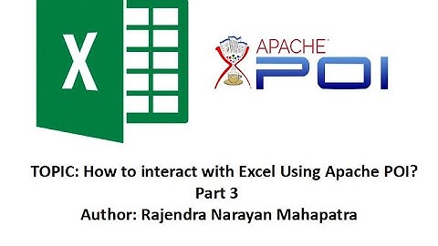 How to interact with Excel using Apache POI? | Part 3