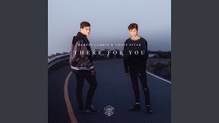 Video thumbnail of "Martin Garrix - There for You"