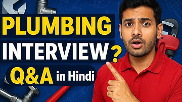 Plumbing  interview Questions & Answers| Interview questions for plumbers, fitters, supervis