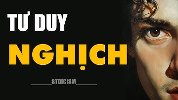 TƯ DUY NGƯỢC || Cuộc đời đổi hướng khi TƯ DUY đổi chiều | Khắc Kỷ 365