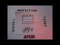 Amok by royal protection fleet