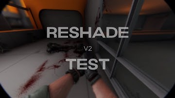 Reshade Test V2