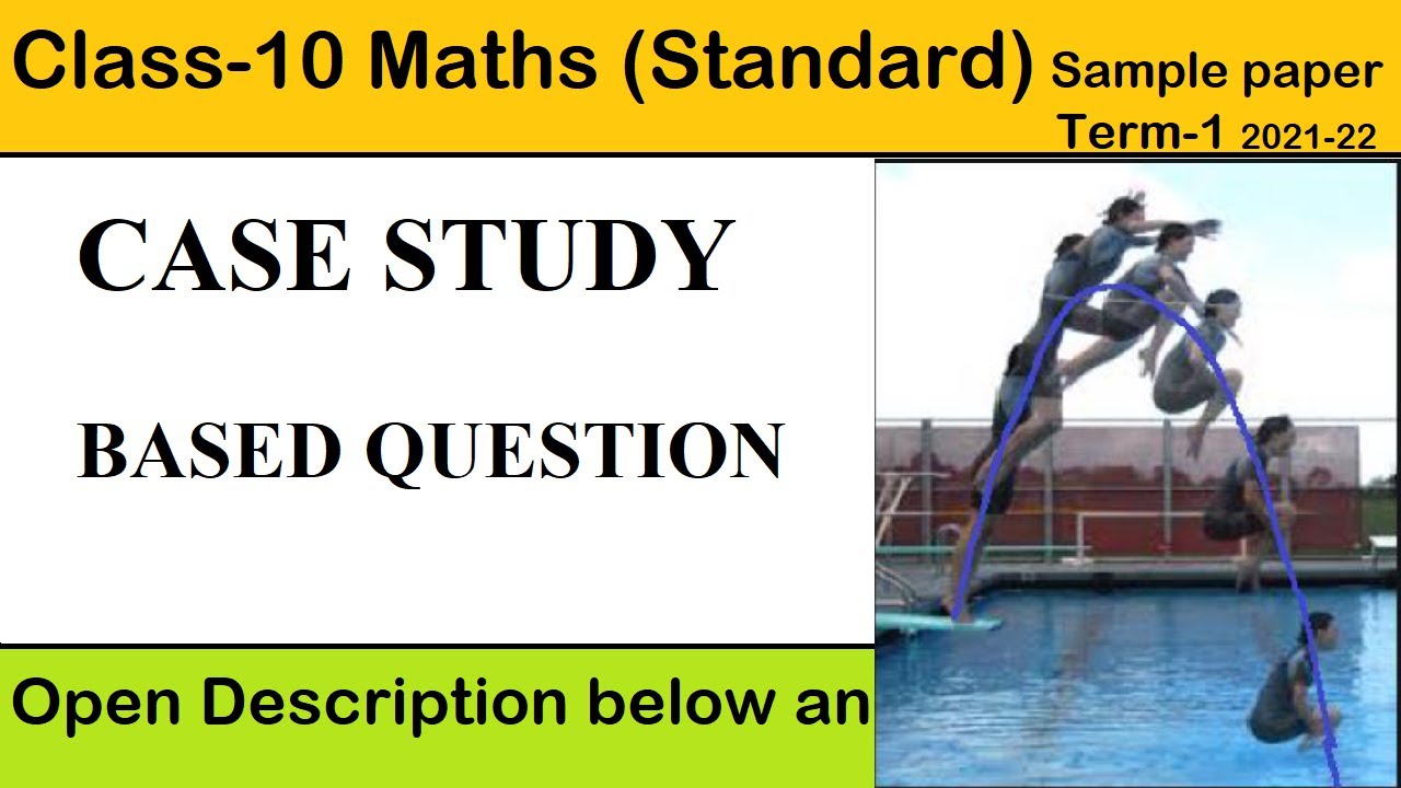 case study class 10 quadratic equation