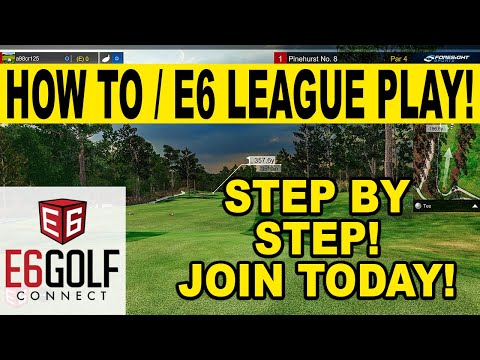 COMO JOGAR E6 CONNECT ONLINE TOUR (Golf Simulator League)
