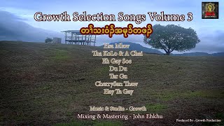 Growth Selection Songs Volume 3