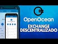 Cómo funciona OpenOcean (Exchange Descentralizado)