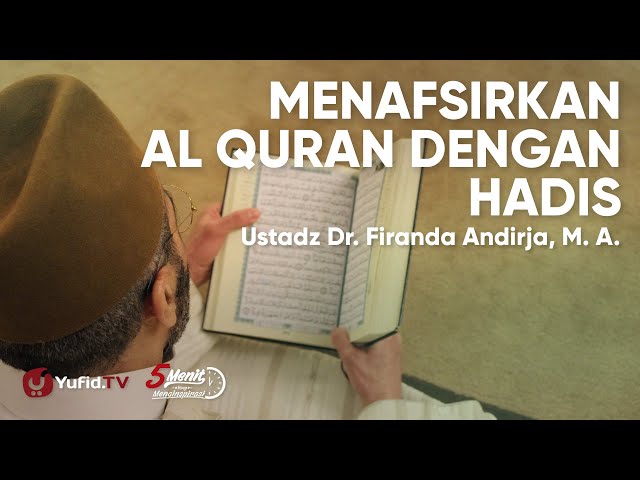 Kedudukan dan Fungsi Hadits Terhadap Al Quran - Ustadz Firanda Andirja class=