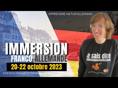 🇫🇷🇩🇪 Participe au prochain week-end organisé par Apprendre Natur‘allemand et Einfach Französisch